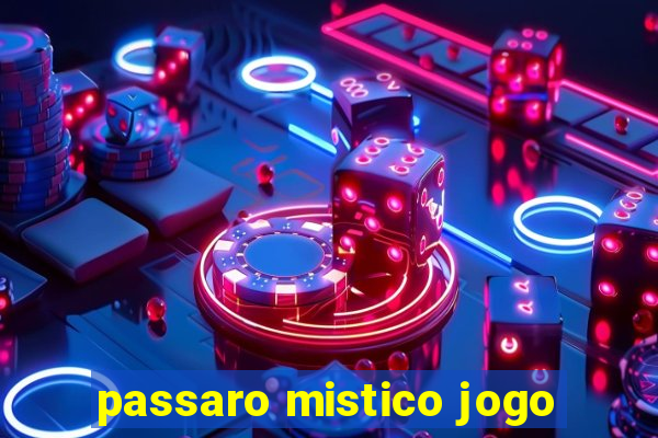 passaro mistico jogo